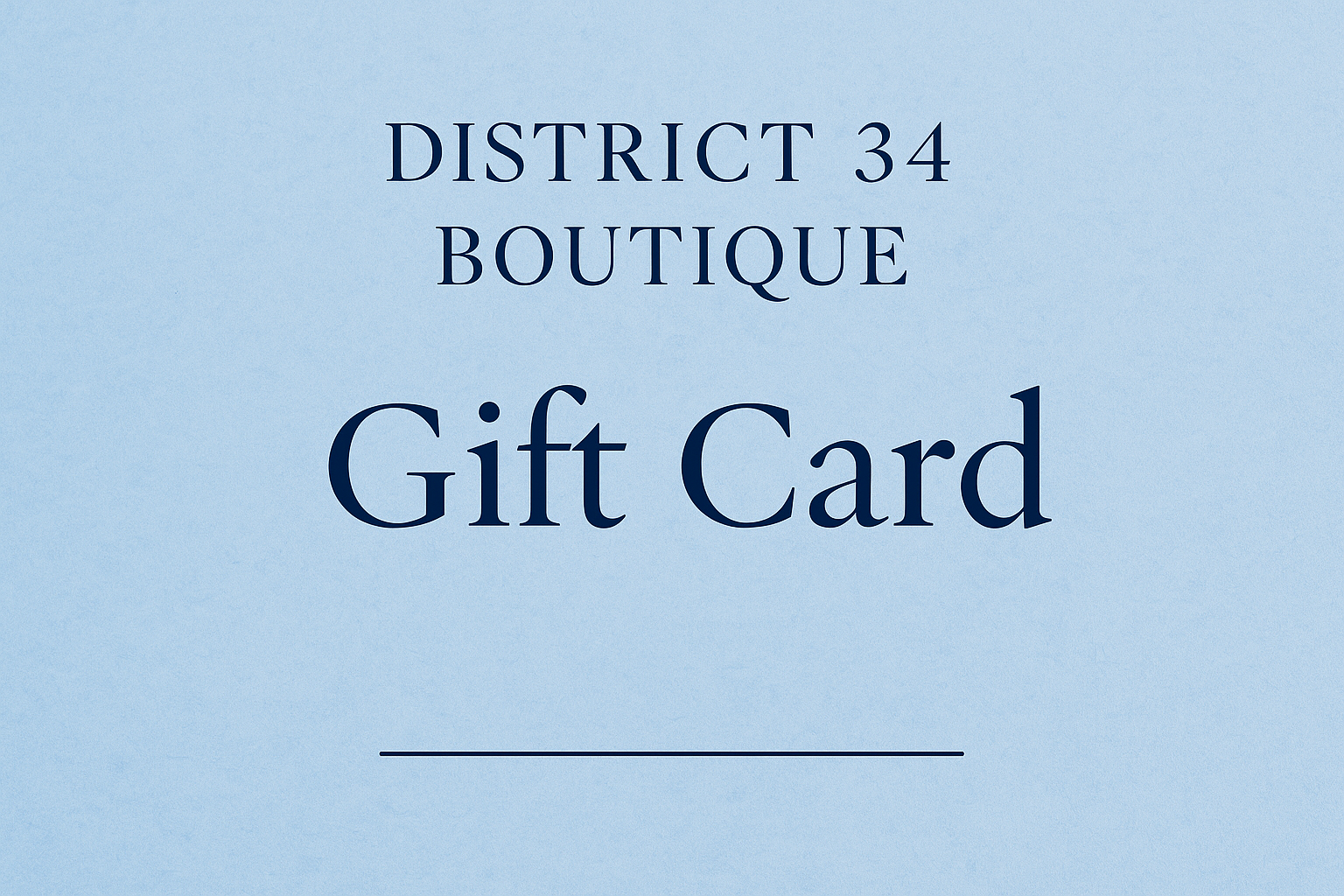 District 34 Boutique Gift Card